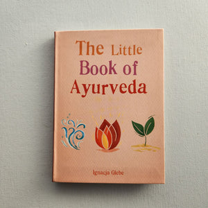 The Little Book of Ayurveda