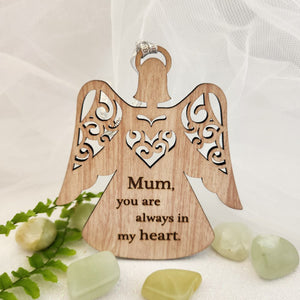 Mum You Are Always in My Heart Hanging Ornament