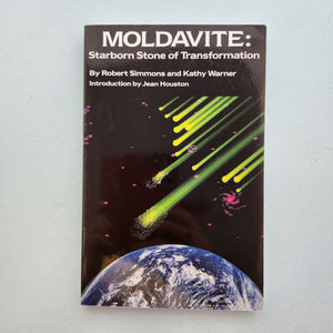 Moldavite (starborn stone of transformation)