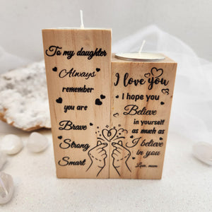 To My Daughter Wooden Candle Holder