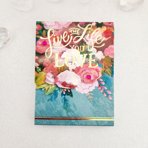 Live the Life You Love Pocket Note Pad