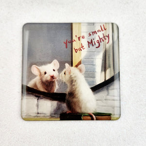 You're Small But Mighty Fridge Magnet