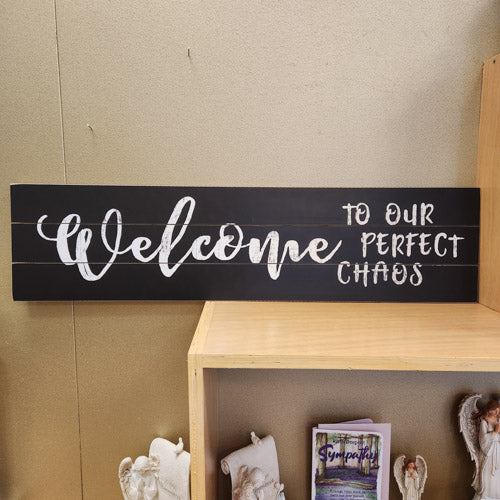 Welcome To Our Perfect Chaos Wall Art (approx. 20 x 80cm)