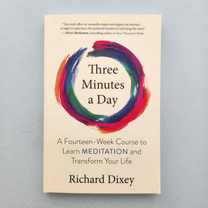 Three Minutes a Day (a fourteen week course to learn mediation)