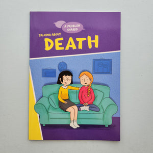 A Problem Shared | Talking About Death | Louise Spilsbury