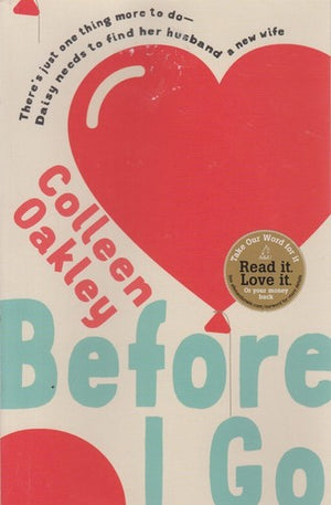 Before I Go | Novel | Colleen Oakley