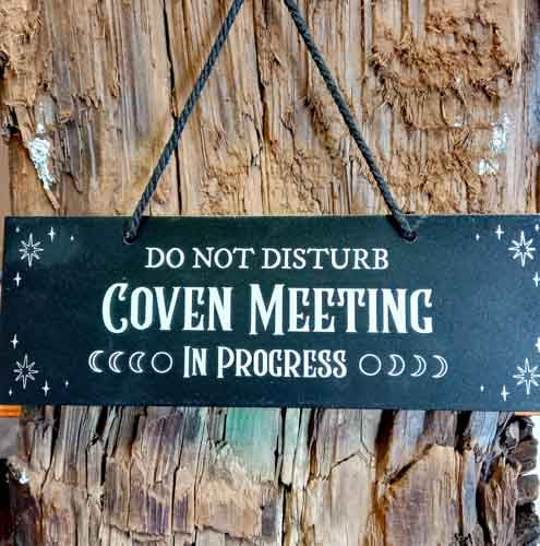 Coven Meeting In Progress Sign (approx. 20X7cm)