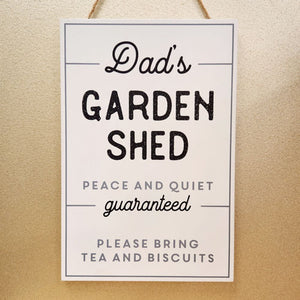 Dad's Garden Shed Sign | Wall Art | Novelty