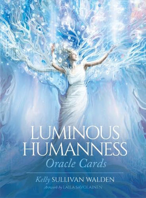 Luminous Humanness | Oracle Cards | Kelly Sullivan Walden