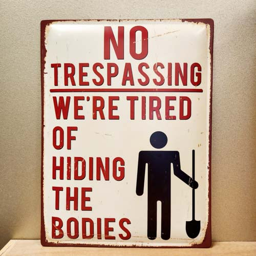 No Trespassing Sign (approx. 30x40cm)