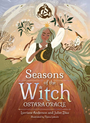 Seasons of the Witch Ostara Oracle | Oracle Cards | Lorriane Anderson & Juliet Diaz