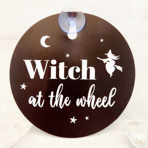 Witch at the Wheel | Car Window Sign | Novelty