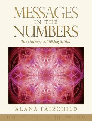 Messages in the Numbers (the Universe is talking to you)