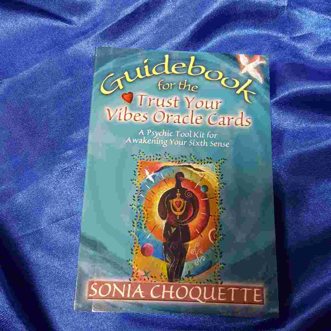 Trust Your Vibes Oracle Cards by Sonia Choquette – Inspire Me Online