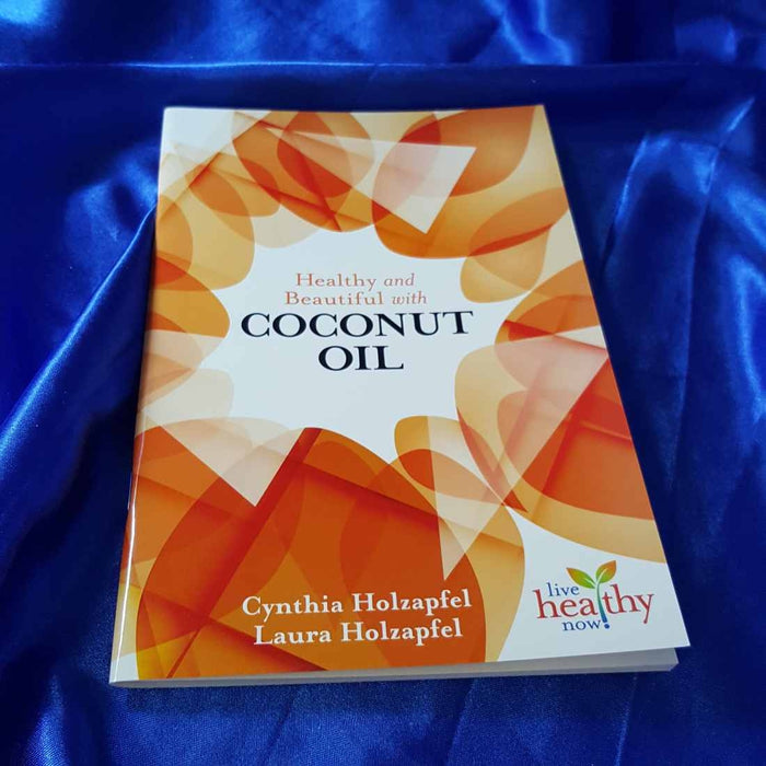 Healthy & Beautiful with Coconut Oil