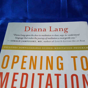 Opening To Meditation