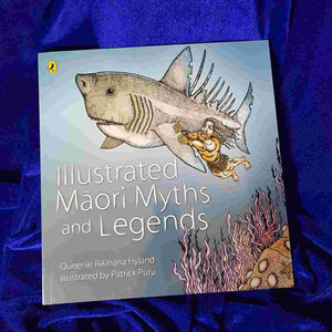 Illustrated Maori Myths & Legends