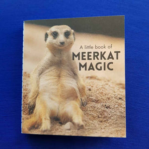 A Little Book of Meerkat Magic