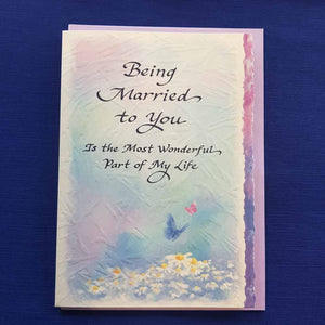 Being Married To You is the Most Wonderful Part of My Life Greeting Card