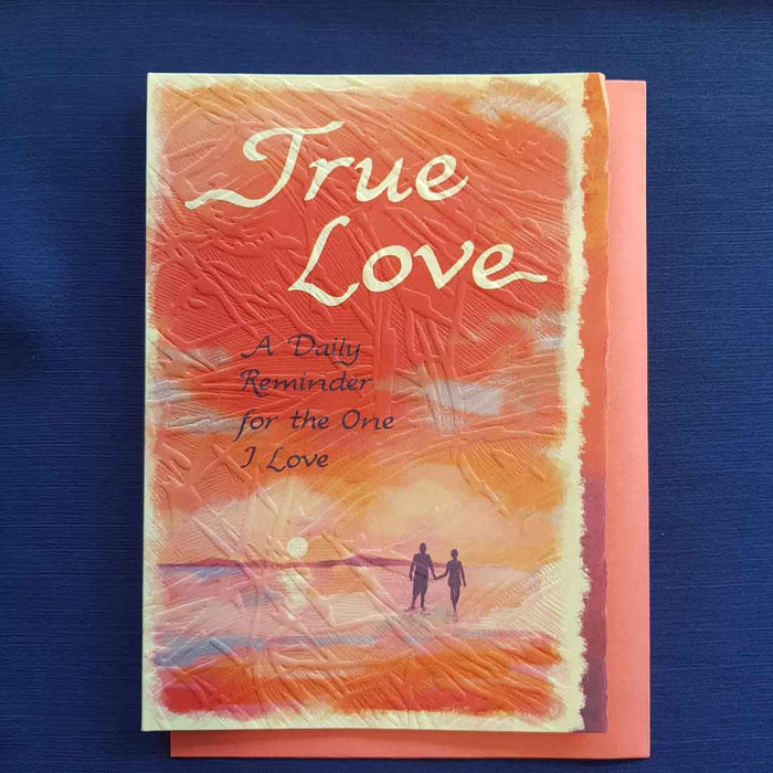 True Love A Daily Reminder For The One I Love Greeting Card