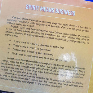 Spirit Means Business (The Way To Prosper Wildly Without Losing Your Soul)