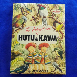The Adventures of Hutu & Kawa (a New Zealand classic)