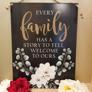 Every Family Has a Story To Tell Tin Sign by Kelly Lane (approx. 30x40cm)