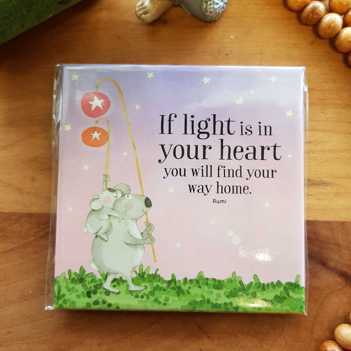 If Light is In Your Heart Magnet