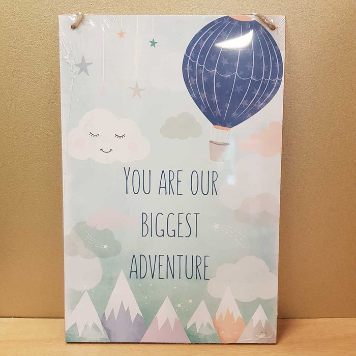 You Are Our Biggest Adventure Wall Plaque (MDF approx. 20x30cm)