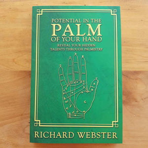 Potential in the Palm of Your Hand (reveal your hidden talents through palmistry).