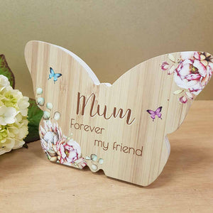 Mum Forever My Friend Butterfly Plaque. (approx. 8x10cm)