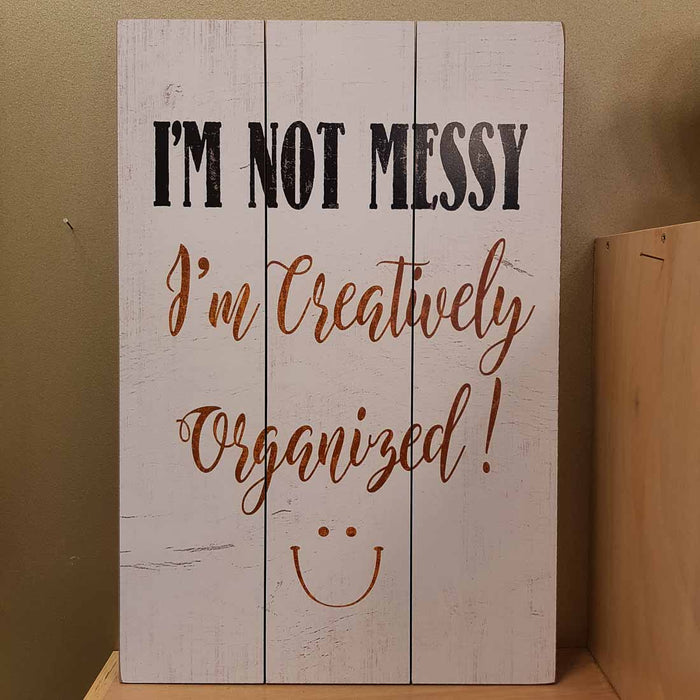 I'm Not Messy (approx. 60x40cm).