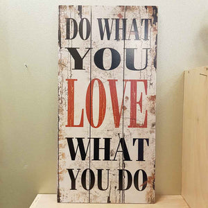 Do What You Love Wall Art (30x60cm)