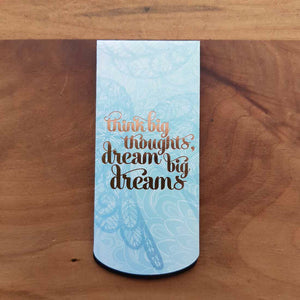 Think Big Thoughts Magnetic Bookmark (approx. 9x4cm)
