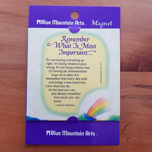 Remember What is Most Important Magnet (approx. 9x9cm)