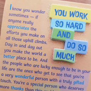 You Work So Hard Magnet (approx. 9x12cm)