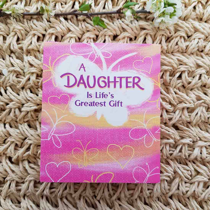 A Daughter is Lifes Greatest Gift (approx. 8.5x7.5cm)