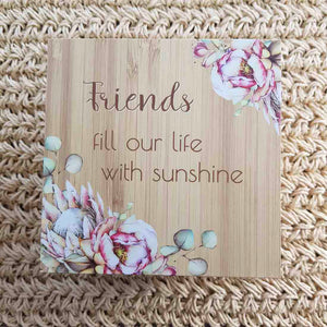Friends Fill Our Life With Sunshine Trinket Box