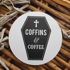 Coffee & Coffins Coaster (approx. 9x0.5cm)