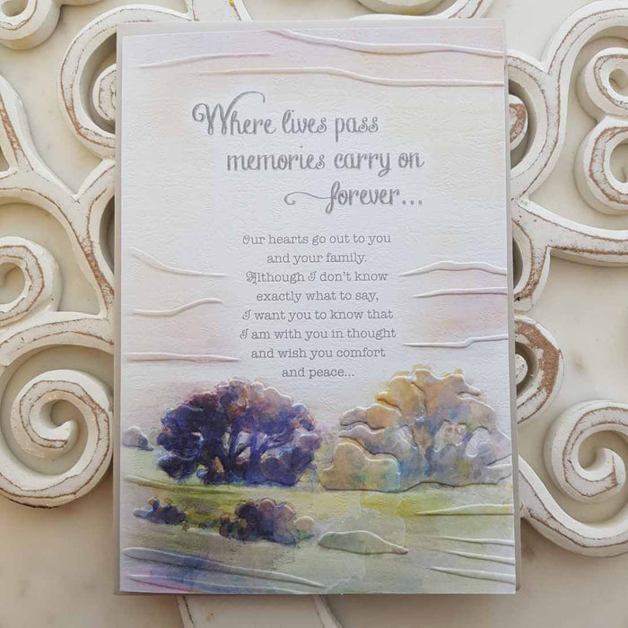 Where Lives Pass Memories Carry On Forever Card