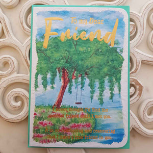 To My Dear Friend I Never Thought I'd Find The Perfect Friend Until I Met You Card