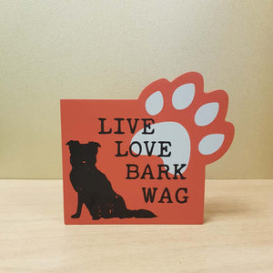 Live Love Bark Wag Block (approx. 16x14.5x2cm)