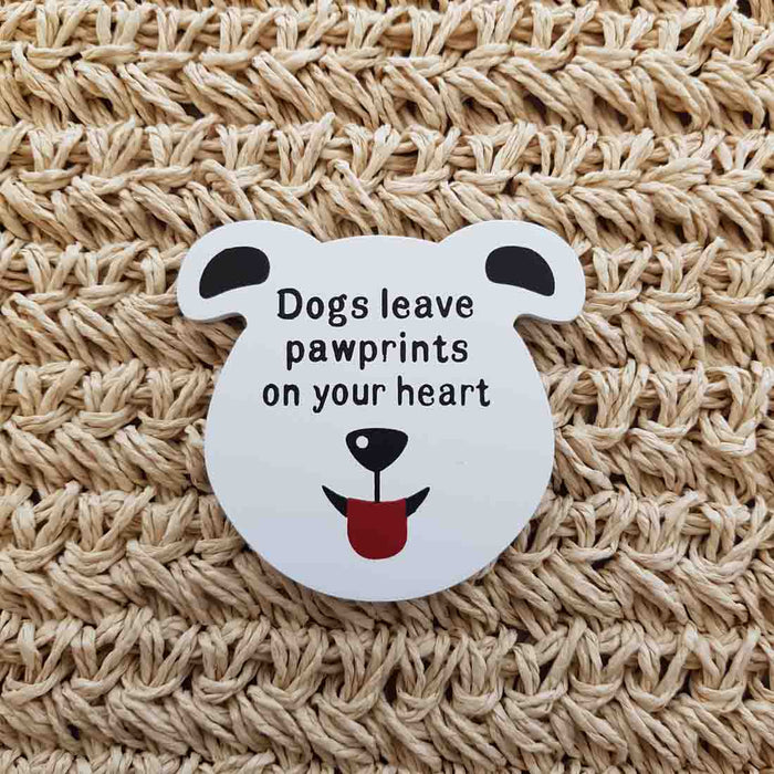 Dogs Leave Pawprints On Your Heart (approx. 8x7.5cm)