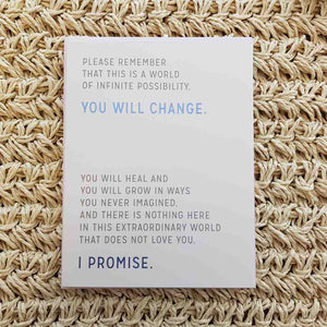 Please Remember That This is a World of Possibility... Card