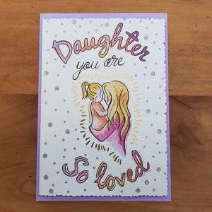 Daughter, You Are So Loved Card