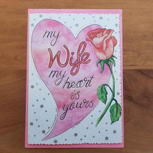 My Wife, My Heart Is Yours Card