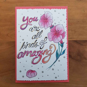 You Are All Kinds Of Amazing Card
