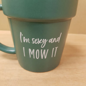 I'm Sexy and I Mow It Green Plant Pot Mug and Shovel (approx. 10x13x9.5cm)