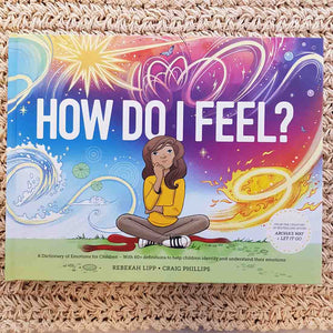 How Do I Feel?  (a dictionary of emotions for children)