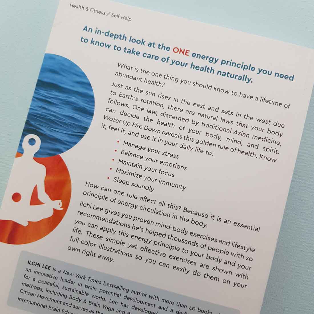 Water Up Fire Down (An energy principle for creating calmness, clarity